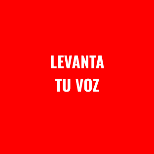 levanta tu voz